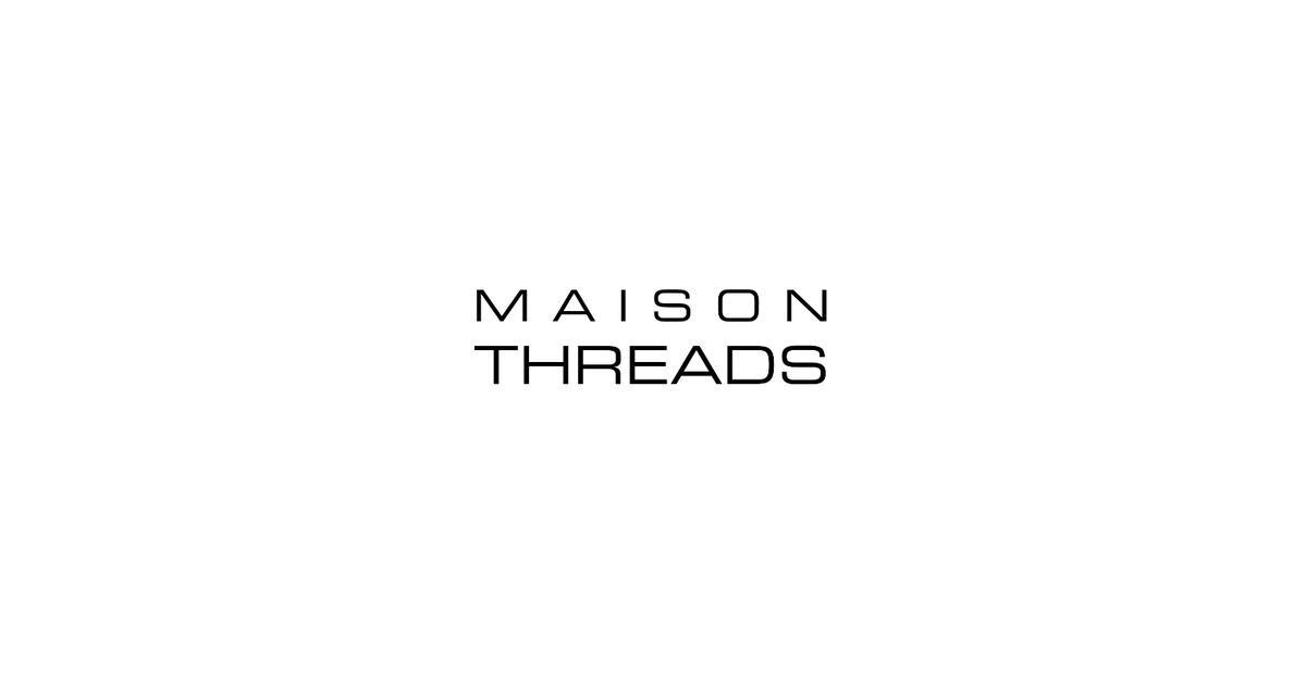 Maison Threads Discount Code 2025